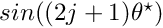 $ sin((2j+1) \theta^\star)$